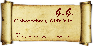 Globotschnig Glória névjegykártya